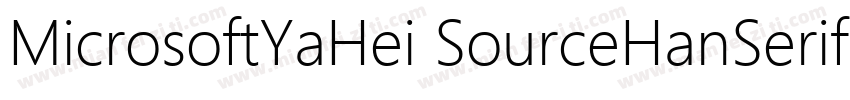 MicrosoftYaHei SourceHanSerifSC Bol字体转换